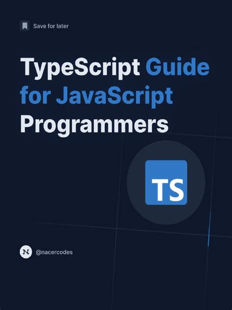 Typescript For Javascript Programmers
