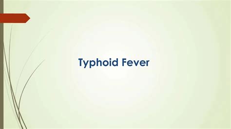 Typhoid Fever Ppt