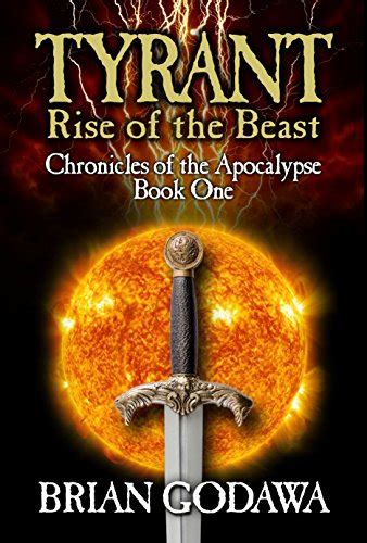 Full Download Tyrant Rise Of The Beast Chronicles Of The Apocalypse Book 1 