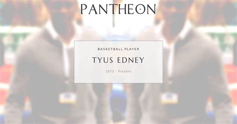 tyus edney biography