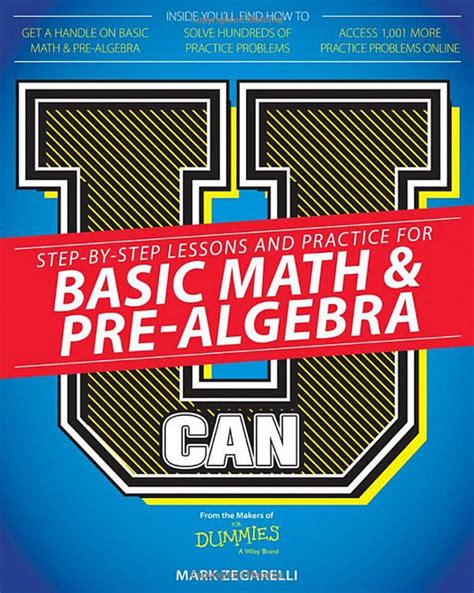 u can basic math and pre algebra for dummies