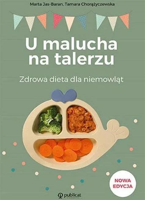 u malucha na talerzu zdrowa dieta dla niemowlat