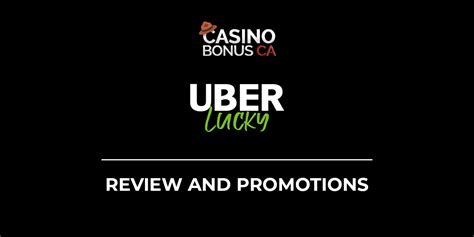 uber lucky casino
