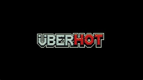 uberhot