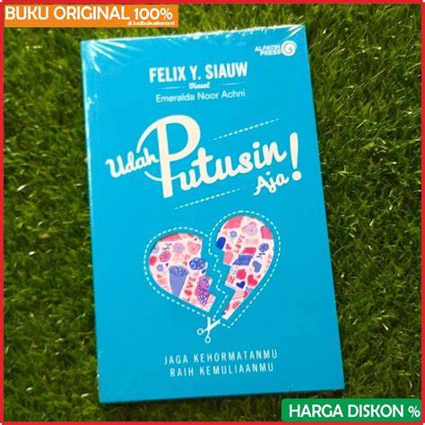 udah putusin aja