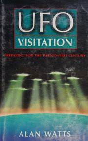 ufo visitation preparing for the twenty first cen