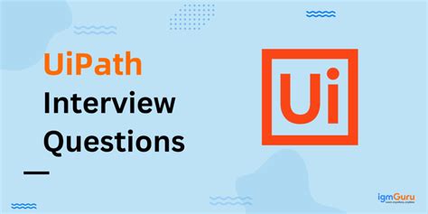 Uipath Interview Questions