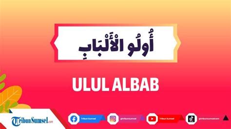 Ulil Albab Artinya