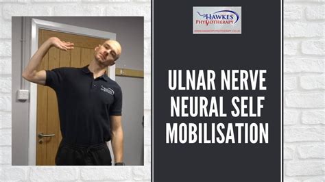 Ulnar Nerve Self Mobilisation