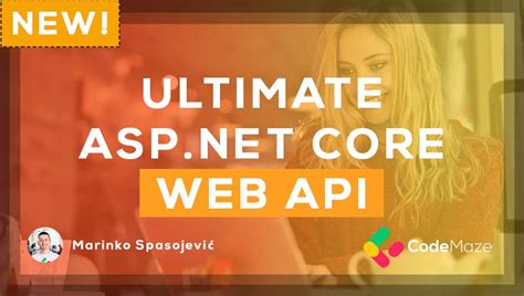 Ultimate Aspnet Core Web Api