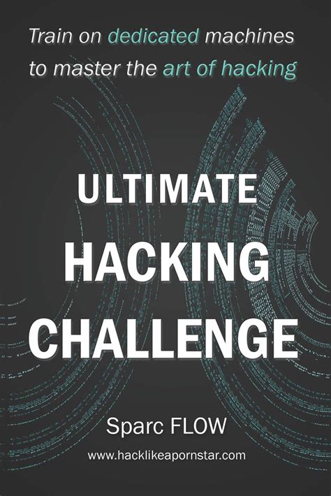 Ultimate Hacking Challenge: Train On Dedicated Machines To Master The Art Of Hacking ( Hacking The Planet)