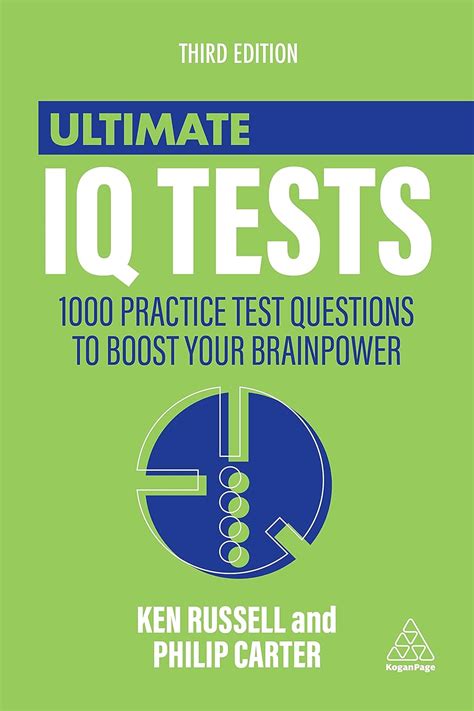 Ultimate Iq Tests 1000 Practice Test Questions To