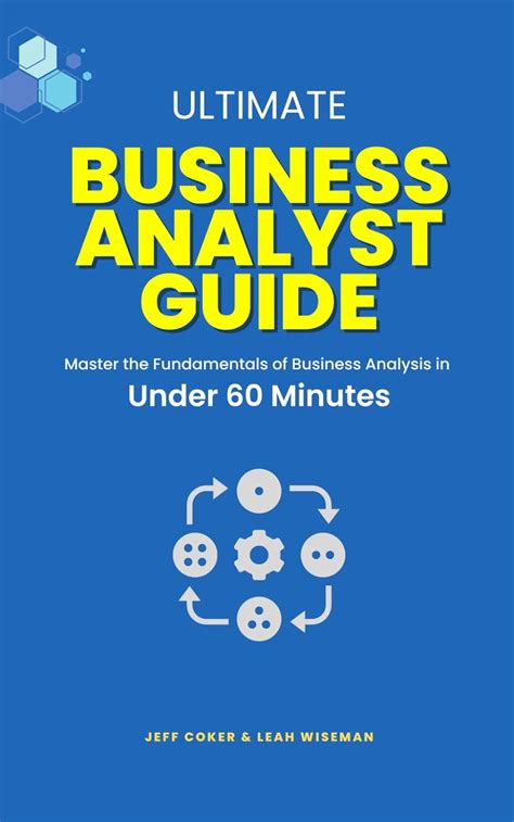 Full Download Ultimate Business Analyst Guide Step By Step Guide To Make You A Superstar Business Analyst 