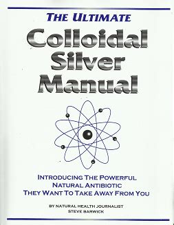 Download Ultimate Colloidal Silver Manual 