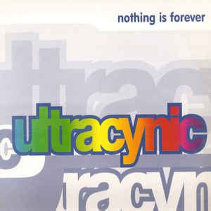 ultracynic nothing is forever