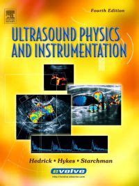 Read Online Ultrasound Physics And Instrumentation 4E 4Th Edition By Hedrick Phd Wayne R Hykes Phd David L Starchman Phd D 2004 Hardcover 