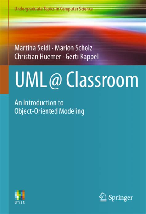 Read Uml Classroom An Introduction To Object Oriented Modeling Undergraduate Topics In Computer Science 