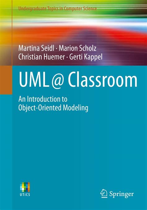 Full Download Uml Classroom An Introduction To Object Oriented Modeling Undergraduate Topics In Computer Science 