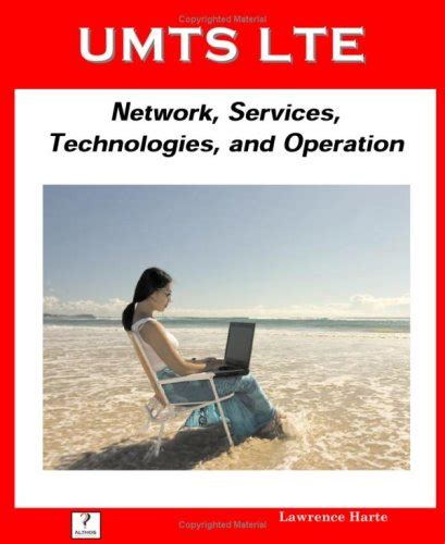 Umts Lte Network Services Technologies And Operat