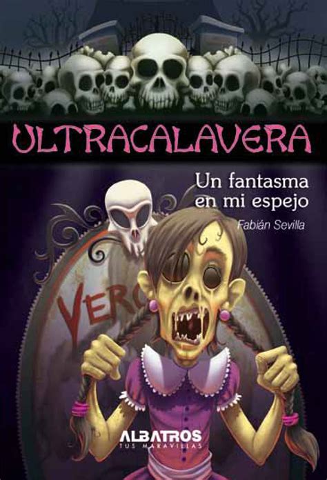 Full Download Un Fantasma En Mi Espejo Ultracalavera 