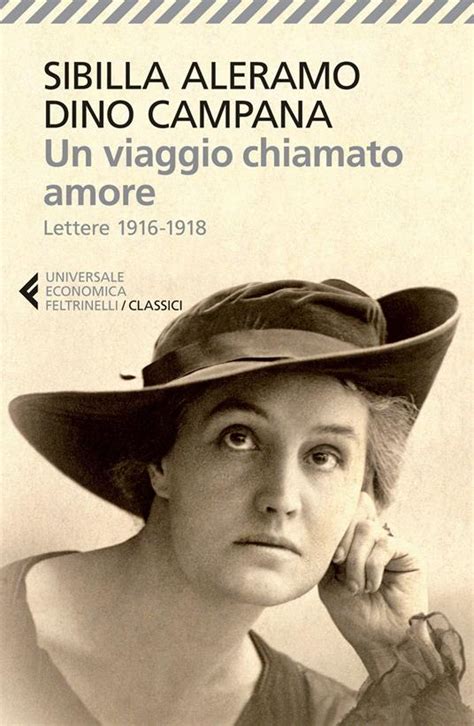 Read Online Un Viaggio Chiamato Amore Lettere 1916 1918 