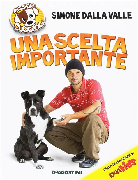 Read Online Una Scelta Importante Missione Cuccioli Ediz Illustrata 