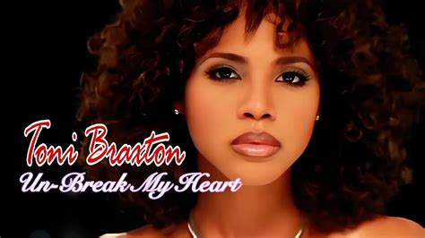 Unbreak Toni Braxton