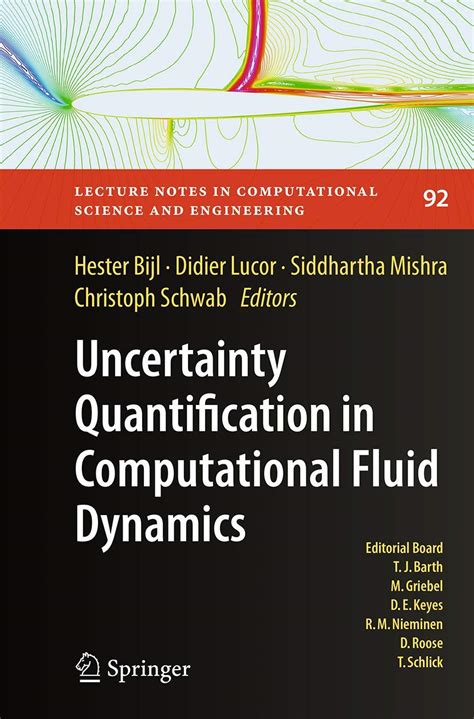 Read Online Uncertainty Quantification In Computational Fluid Dynamics Lecture Notes In Computational Science And Engineering 