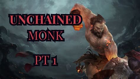 Unchained Monk