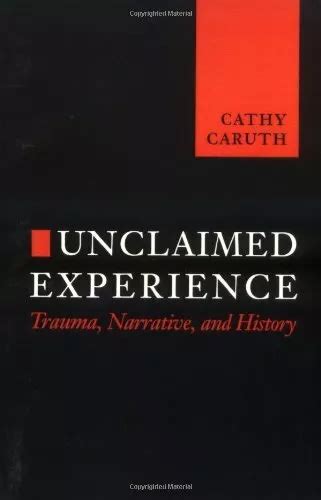 Full Download Unclaimed Experience Trauma Narrative History 