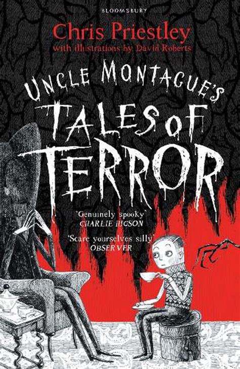 Full Download Uncle Montagues Tales Of Terror Uncle Montagues Tales Of Terror By Priestley Chris Author Sep 18 2007 Hardcover 