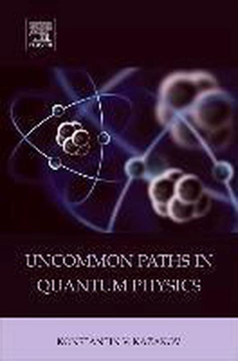 Read Uncommon Paths In Quantum Physics 
