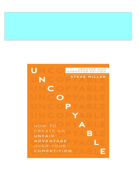 Read Uncopyable How To Create An Unfair Advantage Over Your Competition 