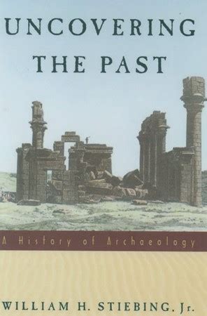 Download Uncovering The Past A History Of Archaeology 