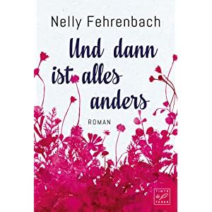 und dann ist alles anders