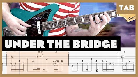 Under The Bridge Tab