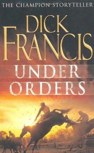 Download Under Orders Sid Halley 4 Dick Francis 