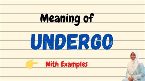 undergo meaning