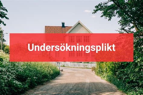 undersökningsplikt lag