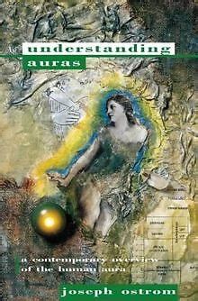 understanding auras a contemporary overview of th