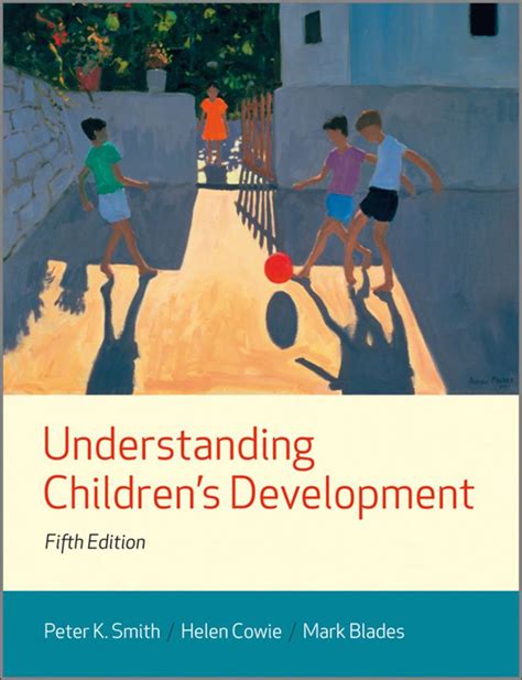 Understanding Children Development 5th Edition
