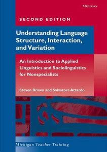 Understanding Language Structure Interaction And Variation