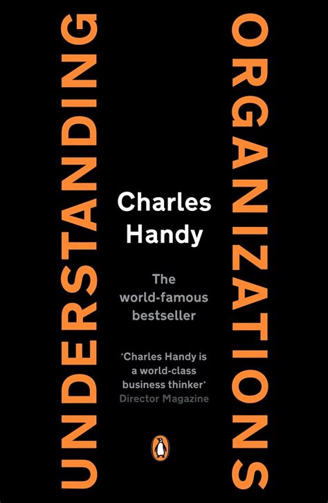 Understanding Organizations [ Fourth Edition]