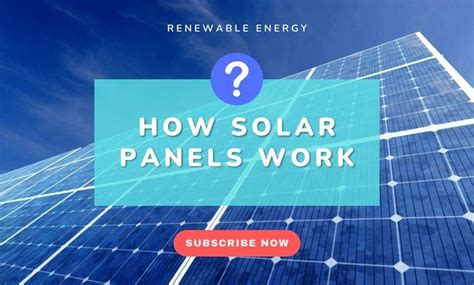 Understanding The Science Behind Solar Panel Energy How Science Behind Solar Energy - Science Behind Solar Energy