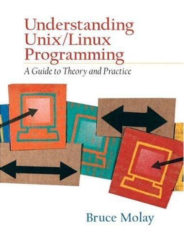 Understanding Unix Linux Programming A To Theory And Practice