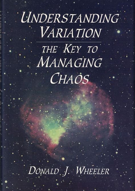 Understanding Variation The Key To Managing Chaos