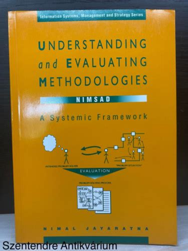 Read Understanding And Evaluating Methodologies Nimsad A Systematic Framework Mcgraw Hill Information Systems Management Strategy 