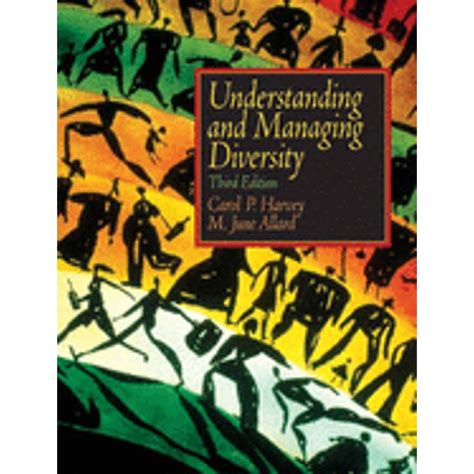 Read Online Understanding And Managing Diversity By Harvey Carol Allard M June Prentice Hall 2011 Paperback 5Th Edition Paperback 