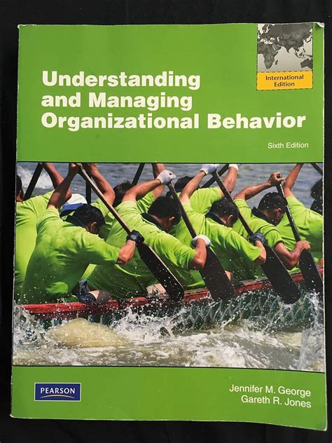 Full Download Understanding And Managing Organizational Behavior Jennifer George 