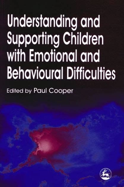 Read Online Understanding And Supporting Children With Emotional And Behavioural Difficulties 